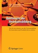 Seller image for Quintessenz der Vertrauensbildung for sale by moluna