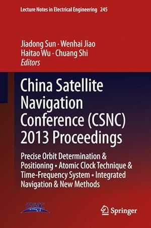 Bild des Verkufers fr China Satellite Navigation Conference (CSNC) 2013 Proceedings zum Verkauf von moluna