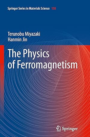 Image du vendeur pour The Physics of Ferromagnetism mis en vente par moluna