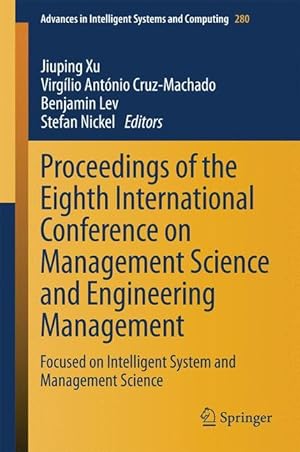 Image du vendeur pour Proceedings of the Eighth International Conference on Management Science and Engineering Management mis en vente par moluna