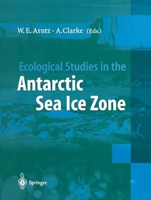 Image du vendeur pour Ecological Studies in the Antarctic Sea Ice Zone mis en vente par moluna