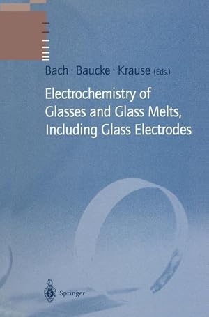 Seller image for Electrochemistry of Glasses and Glass Melts, Including Glass Electrodes for sale by moluna