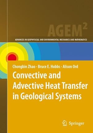 Bild des Verkufers fr Convective and Advective Heat Transfer in Geological Systems zum Verkauf von moluna