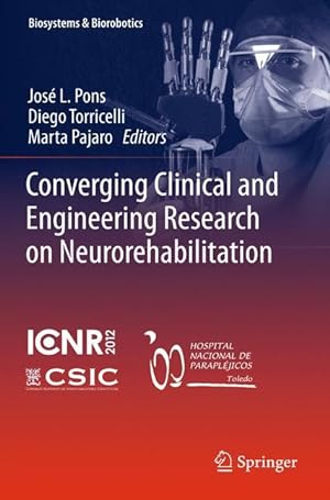 Imagen del vendedor de Converging Clinical and Engineering Research on Neurorehabilitation a la venta por moluna