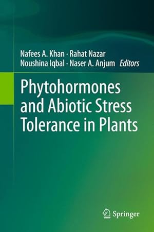Bild des Verkufers fr Phytohormones and Abiotic Stress Tolerance in Plants zum Verkauf von moluna