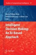 Bild des Verkufers fr Intelligent Decision Making: An AI-Based Approach zum Verkauf von moluna