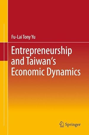 Bild des Verkufers fr Entrepreneurship and Taiwan s Economic Dynamics zum Verkauf von moluna