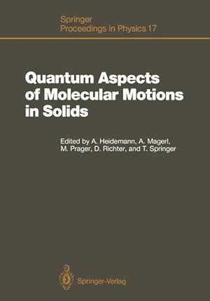 Image du vendeur pour Quantum Aspects of Molecular Motions in Solids mis en vente par moluna