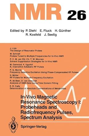 Imagen del vendedor de In-Vivo Magnetic Resonance Spectroscopy I: Probeheads and Radiofrequency Pulses Spectrum Analysis a la venta por moluna