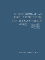Imagen del vendedor de Chromosome Atlas: Fish, Amphibians, Reptiles, and Birds a la venta por moluna