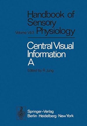 Imagen del vendedor de Central Processing of Visual Information A: Integrative Functions and Comparative Data a la venta por moluna
