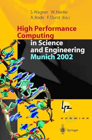 Bild des Verkufers fr High Performance Computing in Science and Engineering, Munich 2002 zum Verkauf von moluna
