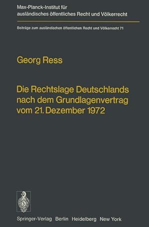 Seller image for Die Rechtslage Deutschlands nach dem Grundlagenvertrag vom 21. Dezember 1972 for sale by moluna