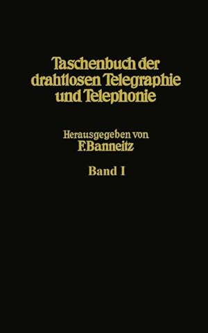 Bild des Verkufers fr Taschenbuch der drahtlosen Telegraphie und Telephonie zum Verkauf von moluna