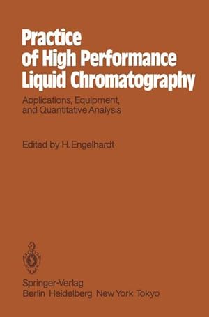 Imagen del vendedor de Practice of High Performance Liquid Chromatography a la venta por moluna