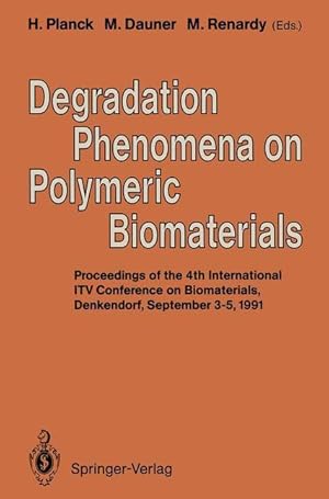 Bild des Verkufers fr Degradation Phenomena on Polymeric Biomaterials zum Verkauf von moluna