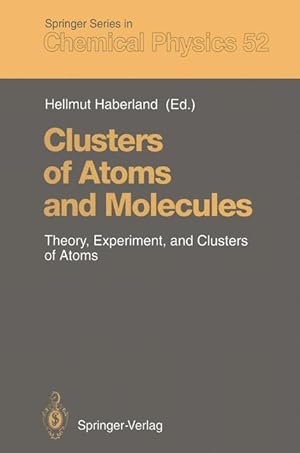 Image du vendeur pour Clusters of Atoms and Molecules mis en vente par moluna