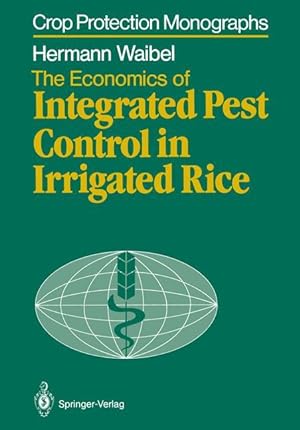 Bild des Verkufers fr The Economics of Integrated Pest Control in Irrigated Rice zum Verkauf von moluna