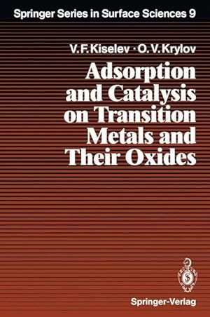 Bild des Verkufers fr Adsorption and Catalysis on Transition Metals and Their Oxides zum Verkauf von moluna