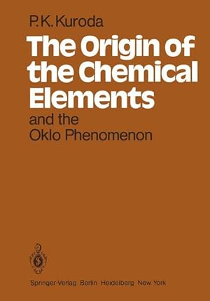 Imagen del vendedor de The Origin of the Chemical Elements and the Oklo Phenomenon a la venta por moluna