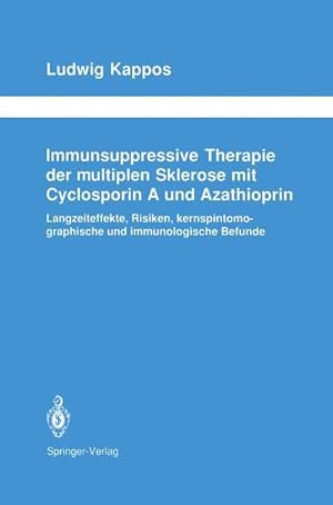 Immagine del venditore per Immunsuppressive Therapie der multiplen Sklerose mit Cyclosporin A und Azathioprin venduto da moluna