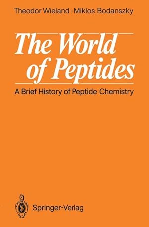 Bild des Verkufers fr The World of Peptides zum Verkauf von moluna