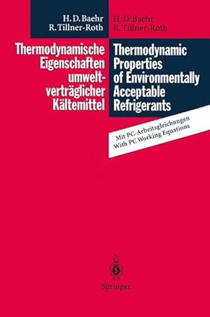 Immagine del venditore per Thermodynamische Eigenschaften umweltvertraeglicher Kaeltemittel / Thermodynamic Properties of Environmentally Acceptable Refrigerants venduto da moluna