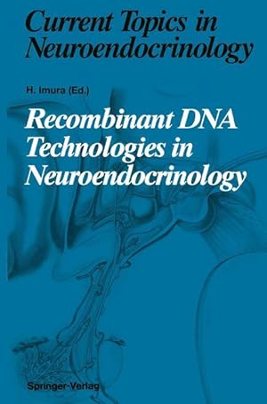 Bild des Verkufers fr Recombinant DNA Technologies in Neuroendocrinology zum Verkauf von moluna