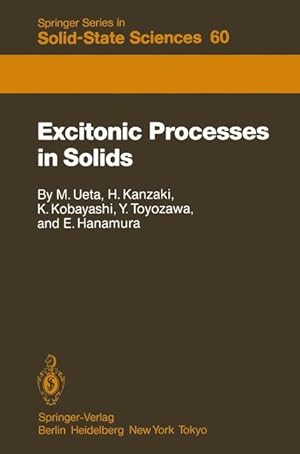 Bild des Verkufers fr Excitonic Processes in Solids zum Verkauf von moluna