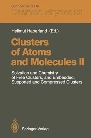 Image du vendeur pour Clusters of Atoms and Molecules II mis en vente par moluna