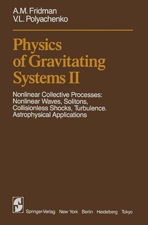 Seller image for Physics of Gravitating Systems II for sale by moluna