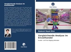 Bild des Verkufers fr Vergleichende Analyse im Einzelhandel : Kunden- und Preis-Mapping-Methoden zum Verkauf von AHA-BUCH GmbH