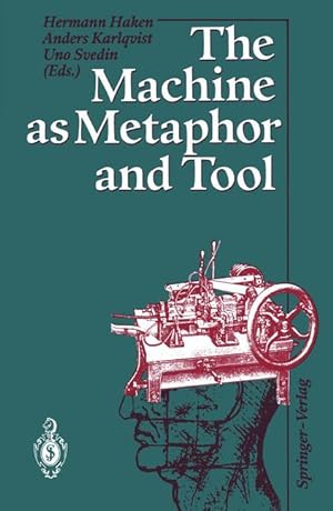 Bild des Verkufers fr The Machine as Metaphor and Tool zum Verkauf von moluna
