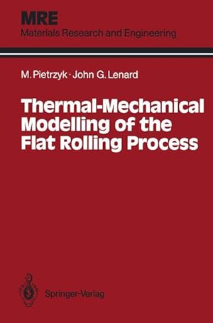 Image du vendeur pour Thermal-Mechanical Modelling of the Flat Rolling Process mis en vente par moluna