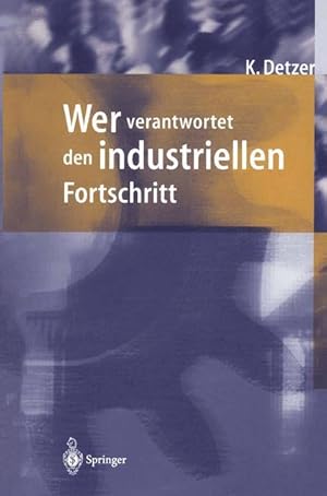 Seller image for Wer verantwortet den industriellen Fortschritt? for sale by moluna