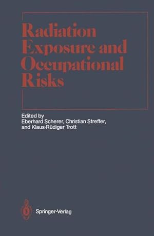 Seller image for Radiation Exposure and Occupational Risks for sale by moluna