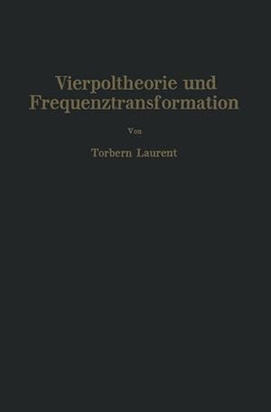 Seller image for Vierpoltheorie und Frequenztransformation for sale by moluna