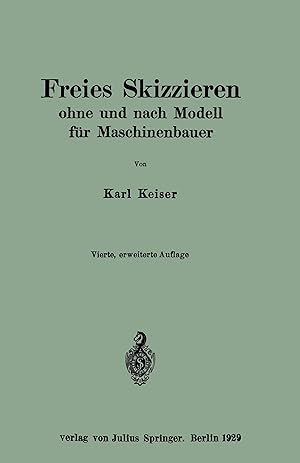 Seller image for Freies Skizzieren ohne und nach Modell fr Maschinenbauer for sale by moluna