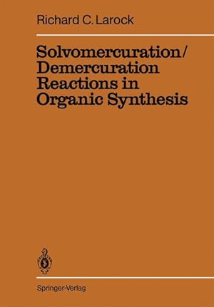 Seller image for Solvomercuration / Demercuration Reactions in Organic Synthesis for sale by moluna