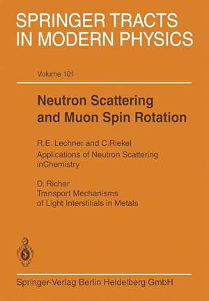 Bild des Verkufers fr Neutron Scattering and Muon Spin Rotation zum Verkauf von moluna