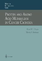 Seller image for Protein and Amino Acid Metabolism in Cancer Cachexia for sale by moluna