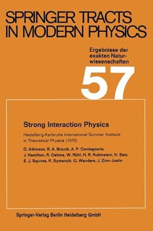 Imagen del vendedor de Strong Interaction Physics a la venta por moluna