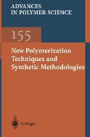 Seller image for New Polymerization Techniques and Synthetic Methodologies for sale by moluna