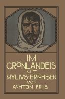 Seller image for Im Groenlandeis mit Mylius-Erichsen for sale by moluna
