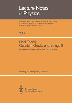 Immagine del venditore per Field Theory, Quantum Gravity and Strings II venduto da moluna