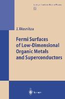 Imagen del vendedor de Fermi Surfaces of Low-Dimensional Organic Metals and Superconductors a la venta por moluna