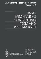 Immagine del venditore per Basic Mechanisms Controlling Term and Preterm Birth venduto da moluna