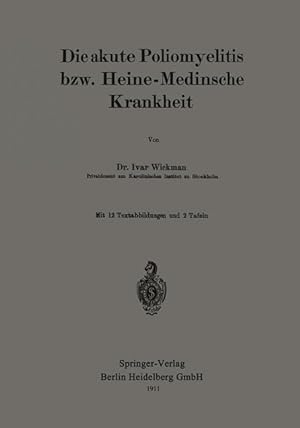 Imagen del vendedor de Die akute Poliomyelitis bzw. Heine-Medinsche Krankheit a la venta por moluna