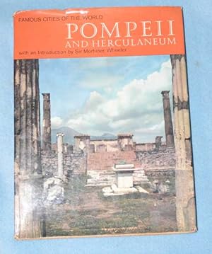 Seller image for Pompeii and Herculaneum (Famous Cities of the World) for sale by Bruce Irving