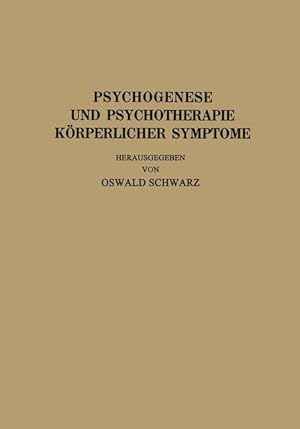 Bild des Verkufers fr Psychogenese und Psychotherapie Koerperlicher Symptome zum Verkauf von moluna